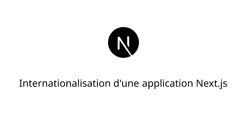 Internationalisation d'une application Next.js